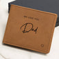 Personalised Graphic Leather Wallet "We Love You Dad"