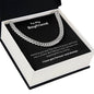 To my Boyfriend Cuban Link Chain Classic Necklace, stainless steel or 14k Gold finish and heartfelt message card.