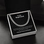To my Boyfriend Cuban Link Chain Classic Necklace, stainless steel or 14k Gold finish and heartfelt message card.