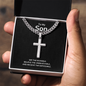 Engraved Son Stainless Steel Cross Necklace On Cuban Chain. Message card reads See the Invisible,
Believe the Unbelievable,
And receive the Impossible. Engrave your short message or date on the back. Chain 18 to 22 inches adjustable.