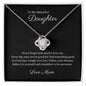 To My Daughter Love Knot Necklace with cubic zirconia stones