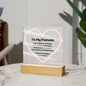 To My Fiancée Acrylic Plaque Wooden Base or LED with printed message "Can't believe I met you, can't believe I liked you, can't believe I love you, can't believe I'm keeping you. Forever & Always, Your Fiancé."