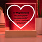 To My Fiancée Acrylic Plaque Wooden Base or LED with printed message "Can't believe I met you, can't believe I liked you, can't believe I love you, can't believe I'm keeping you. Forever & Always, Your Fiancé."
