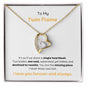 To My Twin Flame Forever Love Heart Necklace with a beautiful heartfelt message. 14k or 18k Gold finish.