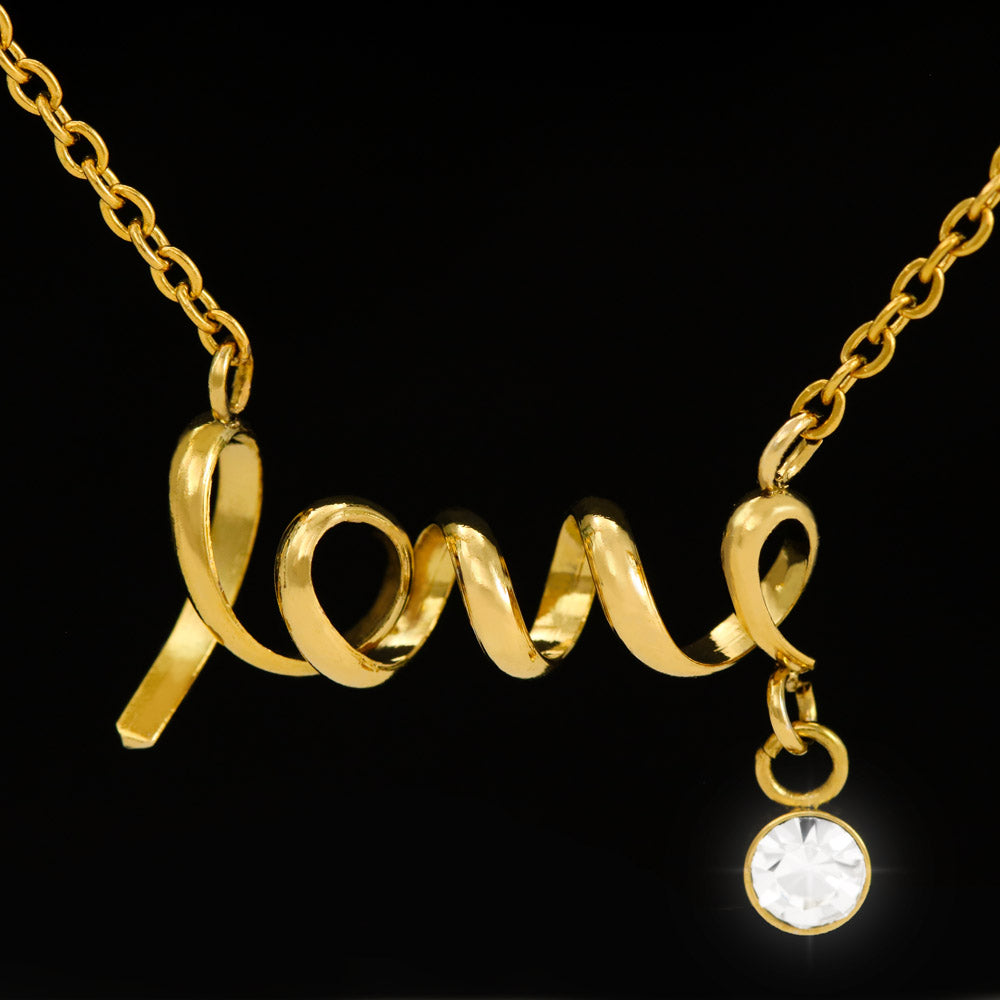Pendant necklace cursive design spells LOVE. Polished stainless steel or 18k gold finish. Message card To My Beautiful Wife  