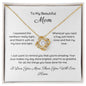 To My Mom, Beautiful Love Knot 14k or 18k finish Necklace. Features a beautiful pendant embellished with premium cubic zirconia crystals and heartfelt message card.