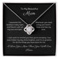 To My Mum, Beautiful Love Knot 14k or 18k finish Necklace. Features a beautiful pendant embellished with premium cubic zirconia crystals and heartfelt message card