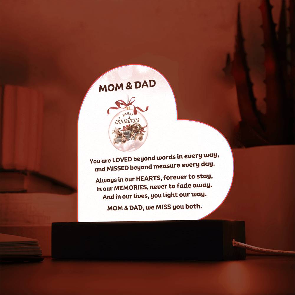 Mom & Dad Memorial heartfelt message for Christmas Printed Heart Acrylic Plaque With LED Lighting