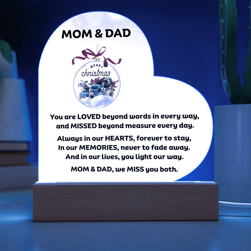 Mom & Dad Memorial heartfelt message for Christmas Printed Heart Acrylic Plaque With LED Lighting