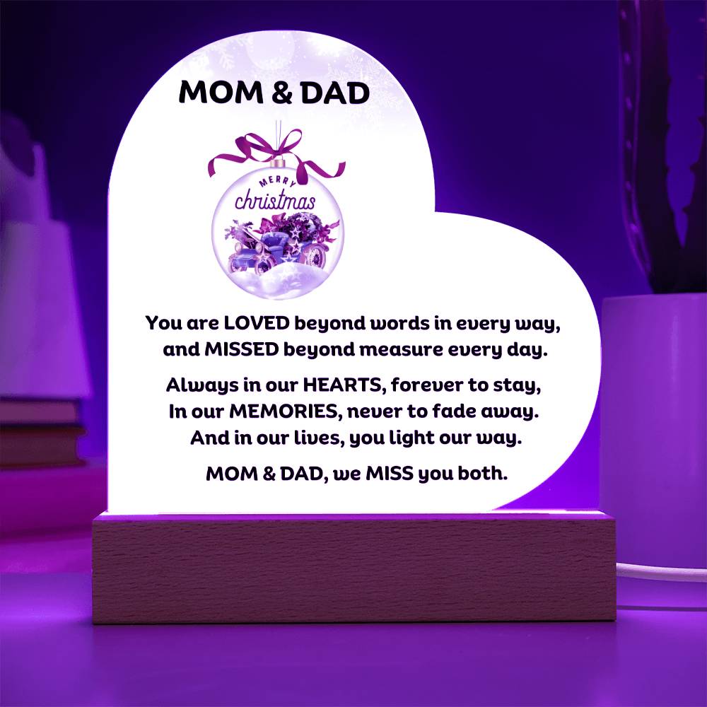 Mom & Dad Memorial heartfelt message for Christmas Printed Heart Acrylic Plaque With LED Lighting