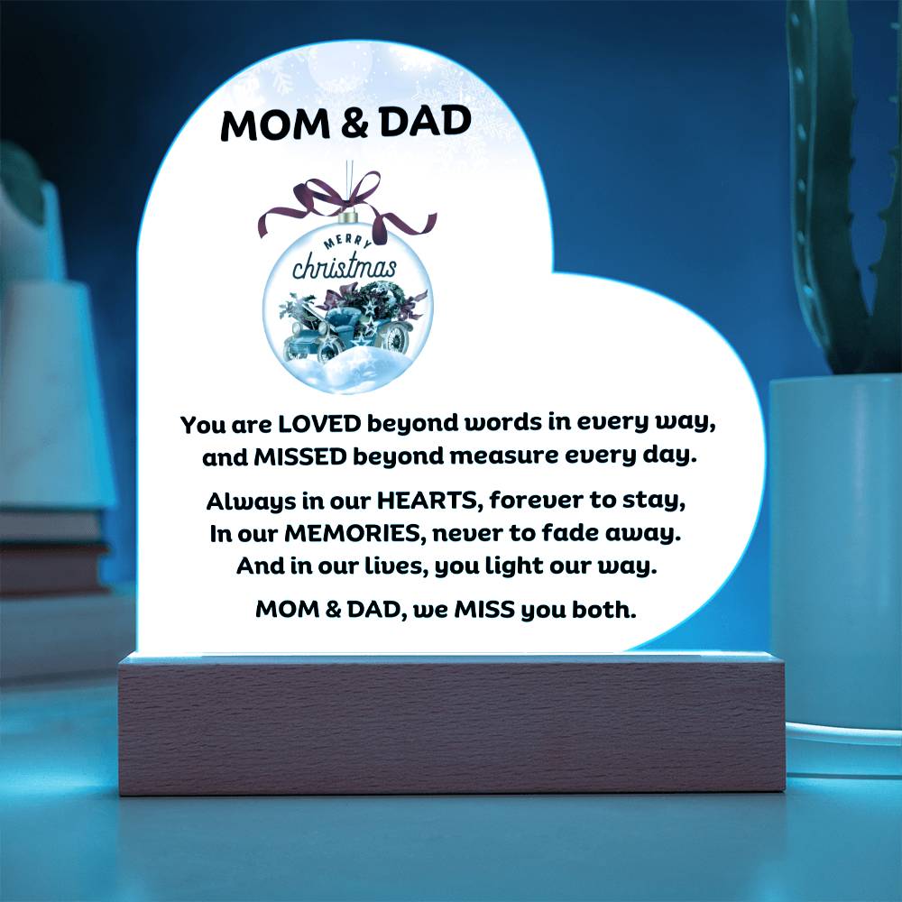 Mom & Dad Memorial heartfelt message for Christmas Printed Heart Acrylic Plaque With LED Lighting