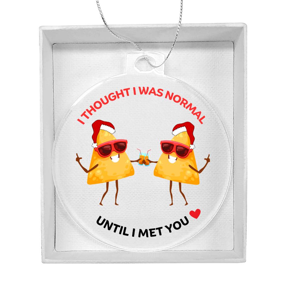 Best Friends Personalised Acrylic Ornament. Constructed from high quality acrylic and features a unique, vibrantly printed fun TACO images , I thought I was weird until I found you.