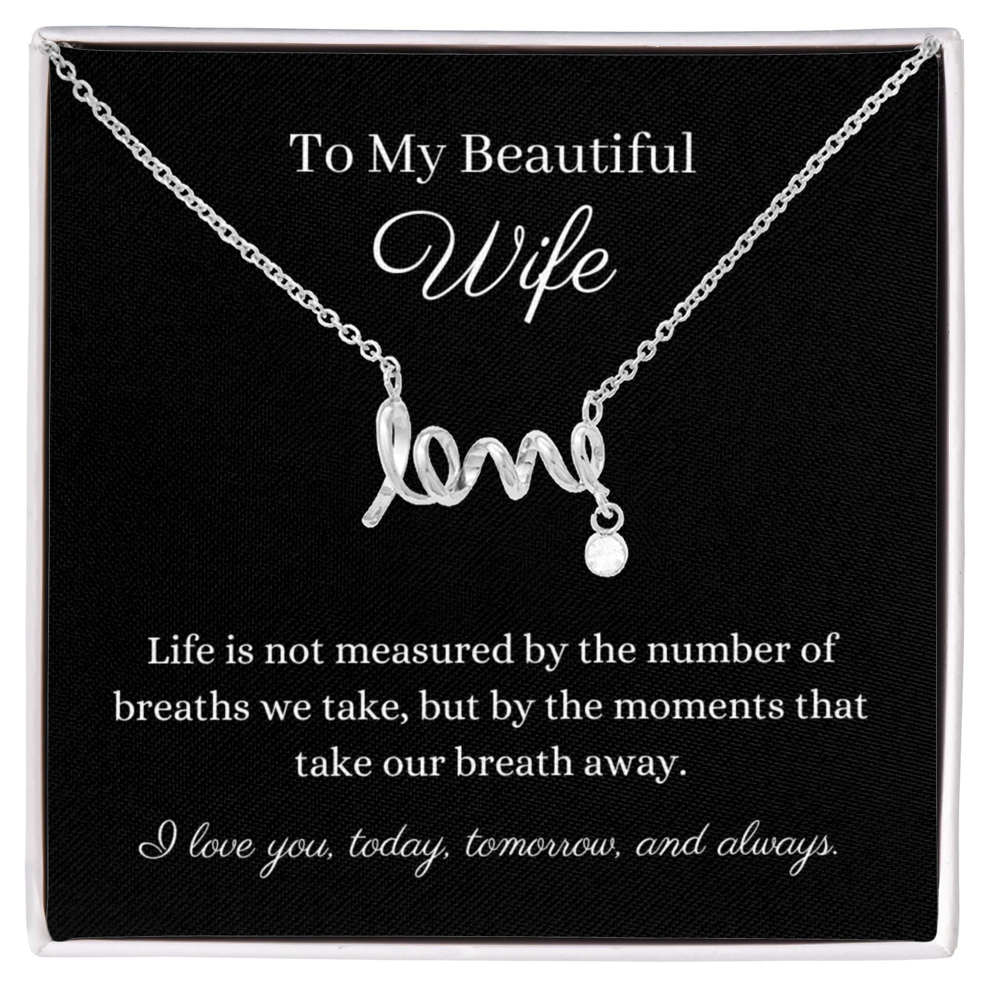 Pendant necklace cursive design spells LOVE. Polished stainless steel or 18k gold finish. Message card To My Beautiful Wife  