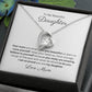 Beautiful Daughter Forever Love Heart Pendant Necklace 14k or 18k Gold