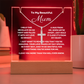 Stunning Square Acrylic with a beautiful heartfelt message to Mum. Includes a  stunning Cross Necklace. Acrylic comes with a stylish wooden LED base, and you can choose between a USB plug-in option OR a cordless battery-operated option. Cross features Stainless Steel Cross, Snake chain, Lobster clasp.  