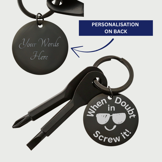 Engraved keychain screwdriver for your guy or gal with flathead and Philips. Message reads If in doubt, Screw it with Smiley face sunglasses image. Add your own engraved message on the back. Colour Black or Silver.