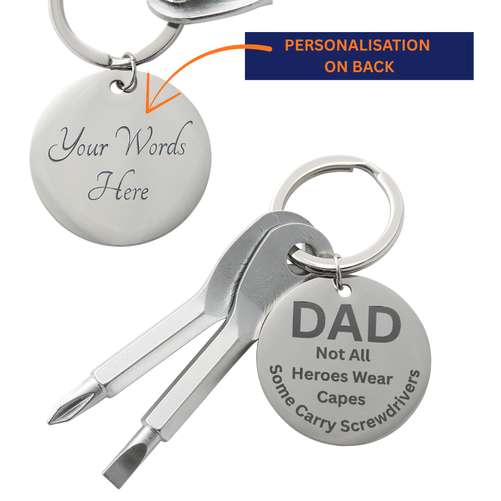 Engraved  keychain screwdriver for DAD with flathead and Philips. Message reads DAD not all heroes wear capes, some carry screwdrivers. Add your own engraved message on the back. Colour Black or Silver.
