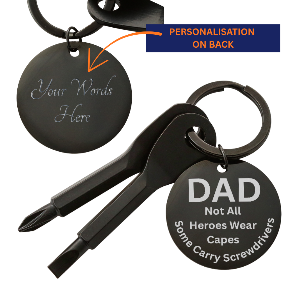 Engraved  keychain screwdriver for DAD with flathead and Philips. Message reads DAD not all heroes wear capes, some carry screwdrivers. Add your own engraved message on the back. Colour Black or Silver.