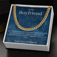 To My Boyfriend Cuban Link Chain